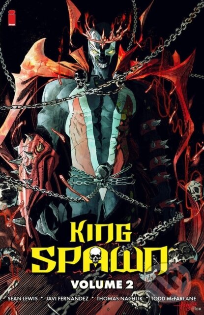 Kniha: King Spawn Volume 2 (Sean Lewis a Todd McFarlane). Image Comics, 2023 Kniha: King Spawn Volume 2 (Sean Lewis a Todd McFarlane). Image Comics, 2023