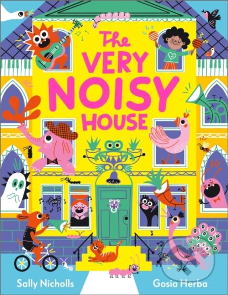 Kniha: The Very Noisy House (Sally Nicholls). Andersen, 2026 Kniha: The Very Noisy House (Sally Nicholls). Andersen, 2026