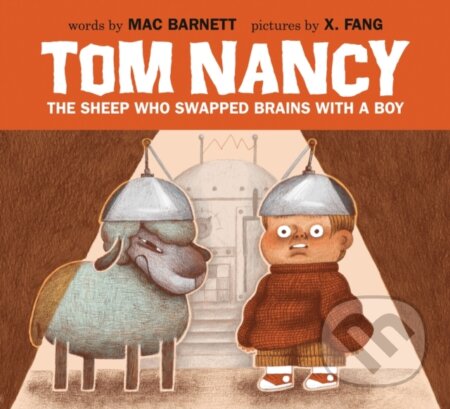 Kniha: Tom Nancy (Mac Barnett). Tundra, 2026 Kniha: Tom Nancy (Mac Barnett). Tundra, 2026