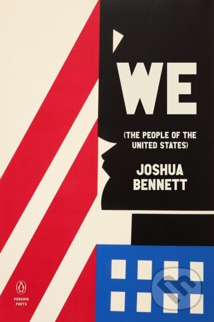 Kniha: We (the People of the United States) (Joshua Bennett). , 2026 Kniha: We (the People of the United States) (Joshua Bennett). , 2026