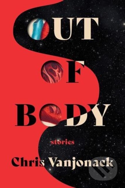 Kniha: Out of Body (Chris Vanjonack). William Morrow, 2026 Kniha: Out of Body (Chris Vanjonack). William Morrow, 2026