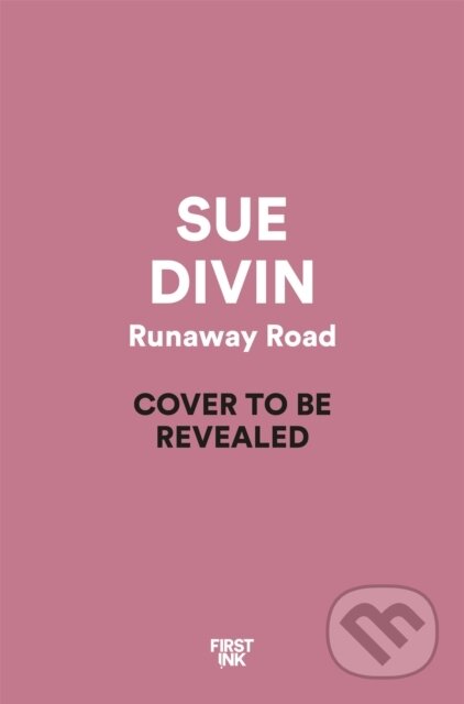 Kniha: Runaway Road (Sue Divin). First Ink, 2026 Kniha: Runaway Road (Sue Divin). First Ink, 2026