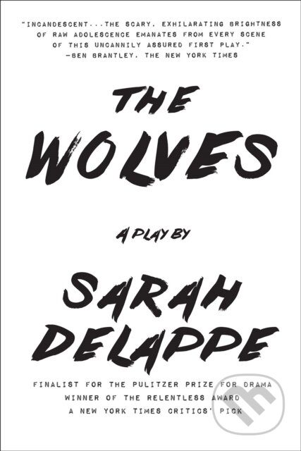 Kniha: The Wolves (Delappe Sarah). Harry N. Abrams, 2018 Kniha: The Wolves (Delappe Sarah). Harry N. Abrams, 2018