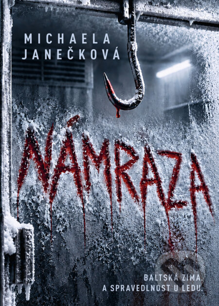 Kniha: Námraza (Michaela Janečková). Cosmopolis, 2026 Kniha: Námraza (Michaela Janečková). Cosmopolis, 2026