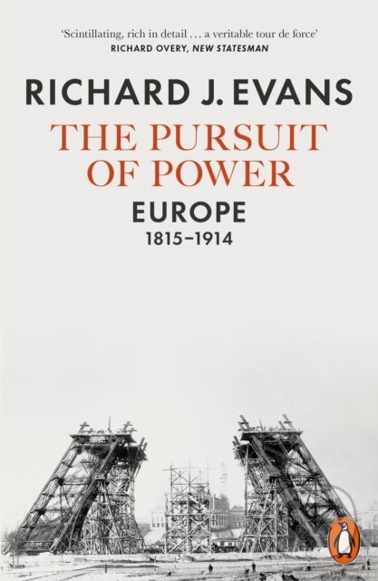 Kniha: Pursuit of Power (Richard J. Evans). Penguin Books, 2017 Kniha: Pursuit of Power (Richard J. Evans). Penguin Books, 2017