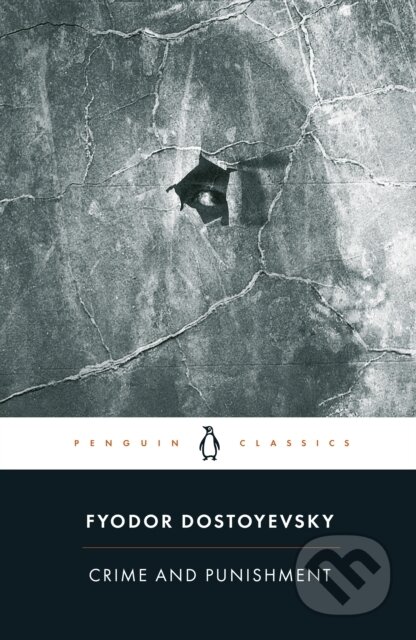 Kniha: Crime and Punishment (Fyodor Dostoyevsky). Penguin Books, 2003 Kniha: Crime and Punishment (Fyodor Dostoyevsky). Penguin Books, 2003