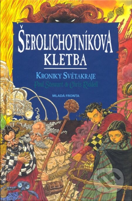 Kniha: Kroniky Světakraje: Šerolichotníkova kletba (Chris Riddell a Paul Stewart). Mladá fronta, 2006 Kniha: Kroniky Světakraje: Šerolichotníkova kletba (Chris Riddell a Paul Stewart). Mladá fronta, 2006