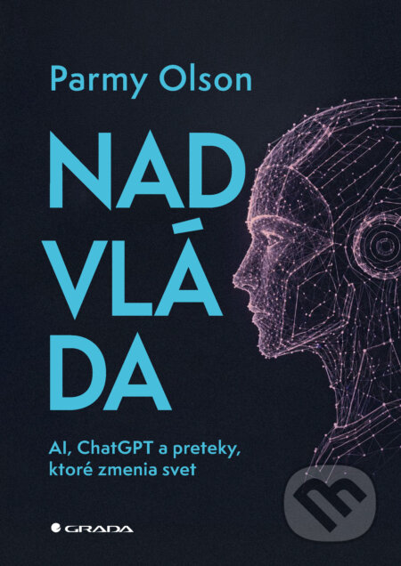 E-kniha: Nadvláda (Parmy Olson). Grada, 2026 E-kniha: Nadvláda (Parmy Olson). Grada, 2026