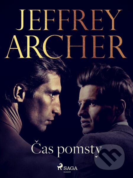 E-kniha: Čas pomsty (Jeffrey Archer). Saga Egmont, 2021 E-kniha: Čas pomsty (Jeffrey Archer). Saga Egmont, 2021
