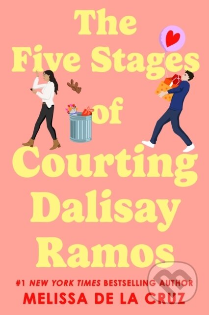 Kniha: The Five Stages of Courting Dalisay Ramos (Melissa de la Cruz). , 2024 Kniha: The Five Stages of Courting Dalisay Ramos (Melissa de la Cruz). , 2024
