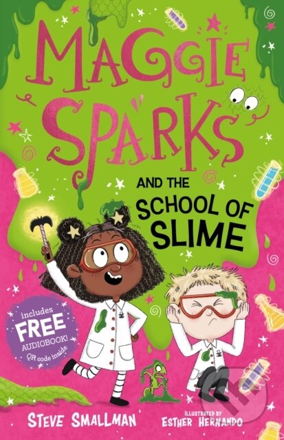 Kniha: Maggie Sparks and the School of Slime (Steve Smallman). Sweet Cherry, 2023 Kniha: Maggie Sparks and the School of Slime (Steve Smallman). Sweet Cherry, 2023