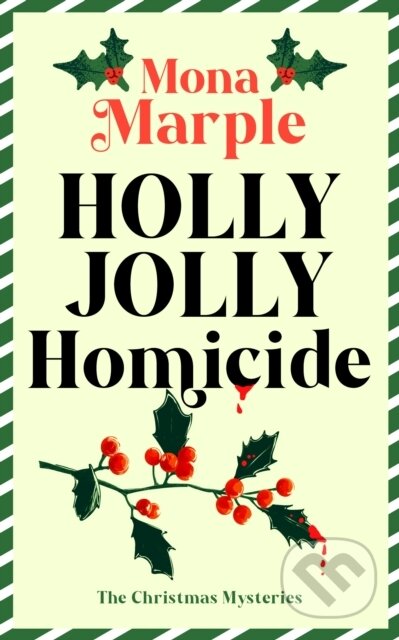Kniha: Holly Jolly Homicide (Mona Marple). Vinci Books, 2026 Kniha: Holly Jolly Homicide (Mona Marple). Vinci Books, 2026