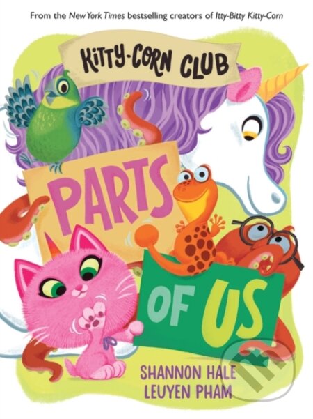 Kniha: Kitty-Corn Club: Parts of Us (Shannon Hale). Abrams Appleseed, 2025 Kniha: Kitty-Corn Club: Parts of Us (Shannon Hale). Abrams Appleseed, 2025