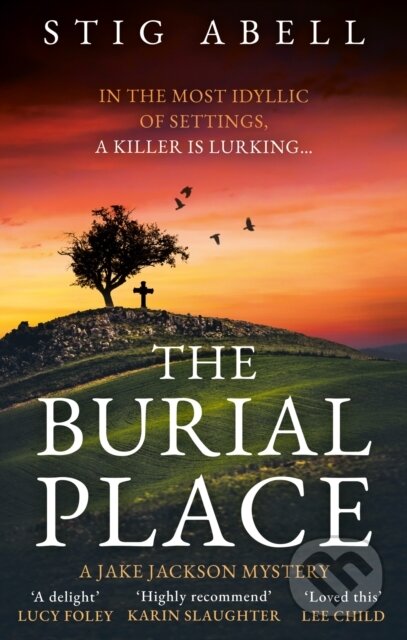 Kniha: The Burial Place (Stig Abell). Hemlock Press, 2025 Kniha: The Burial Place (Stig Abell). Hemlock Press, 2025