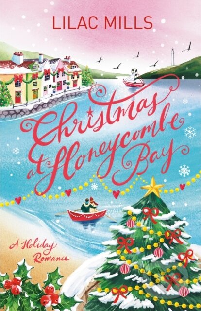 Kniha: Christmas at Honeycombe Bay (Lilac Mills). Dell, 2026 Kniha: Christmas at Honeycombe Bay (Lilac Mills). Dell, 2026