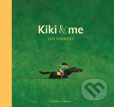 Kniha: Kiki and Me (Leo Timmers). Gecko, 2026 Kniha: Kiki and Me (Leo Timmers). Gecko, 2026