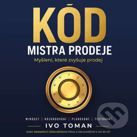 Audiokniha: Kód mistra prodeje (Ivo Toman). Taxus International, 2026 Audiokniha: Kód mistra prodeje (Ivo Toman). Taxus International, 2026
