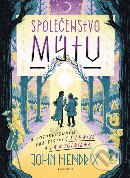 E-kniha: Společenstvo mýtu (John Hendrix). Garamond, 2026 E-kniha: Společenstvo mýtu (John Hendrix). Garamond, 2026