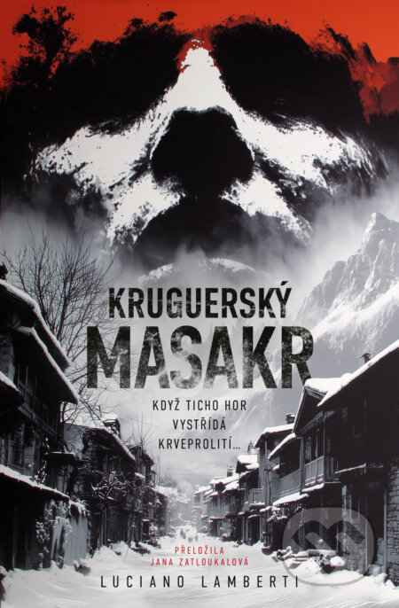 E-kniha: Kruguerský masakr (Luciano Lamberti). Fobos, 2026 E-kniha: Kruguerský masakr (Luciano Lamberti). Fobos, 2026