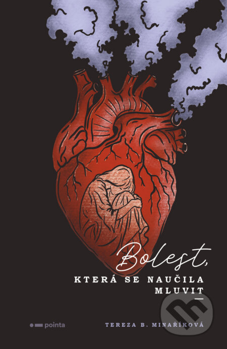 E-kniha: Bolest, která se naučila mluvit (Tereza B. Minaříková). Pointa, 2026 E-kniha: Bolest, která se naučila mluvit (Tereza B. Minaříková). Pointa, 2026