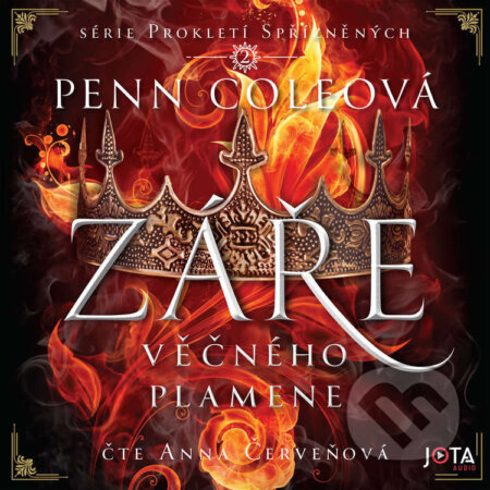 Audiokniha: Záře Věčného plamene (Penn Coleová). Jota, 2026 Audiokniha: Záře Věčného plamene (Penn Coleová). Jota, 2026