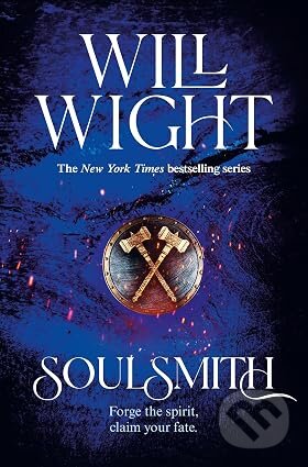 Kniha: Soulsmith (Will Wight). MacMillan, 2026 Kniha: Soulsmith (Will Wight). MacMillan, 2026
