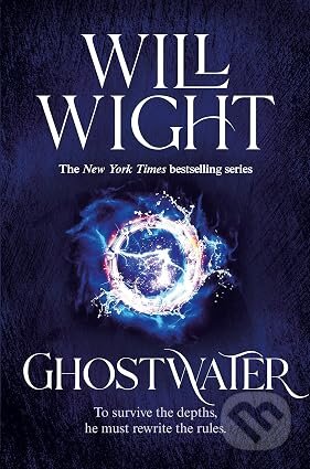 Kniha: Ghostwater (Will Wight). MacMillan, 2026 Kniha: Ghostwater (Will Wight). MacMillan, 2026