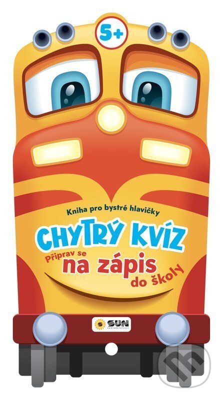 Kniha: Chytrý kvíz Připrav se na zápis do školy 5+ Kniha pro chytré hlavičky (SUN). SUN, 2026 Kniha: Chytrý kvíz Připrav se na zápis do školy 5+ Kniha pro chytré hlavičky (SUN). SUN, 2026