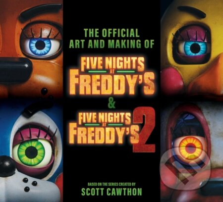 Kniha: Five Nights at Freddy's: The Art and Making of the Movies (Scott Cawthon). Scholastic, 2026 Kniha: Five Nights at Freddy's: The Art and Making of the Movies (Scott Cawthon). Scholastic, 2026