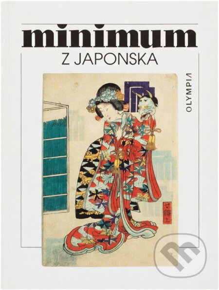 Kniha: Minimum z Japonska (Alice Kraemerová). , 1997 Kniha: Minimum z Japonska (Alice Kraemerová). , 1997
