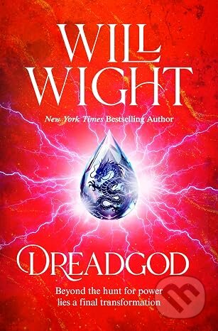 Kniha: Dreadgod (Will Wight). MacMillan, 2027 Kniha: Dreadgod (Will Wight). MacMillan, 2027
