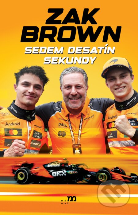 Kniha: Sedem desatín sekundy (Zak Brown). mamaš, 2026 Kniha: Sedem desatín sekundy (Zak Brown). mamaš, 2026
