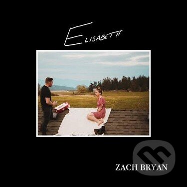 Hudobné CD: Zach Bryan: Elisabeth (Warner Music). Warner Music, 2026 Hudobné CD: Zach Bryan: Elisabeth (Warner Music). Warner Music, 2026