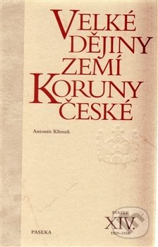 Kniha: Velké dějiny zemí Koruny české XIV. (Petr Hofman). Paseka, 2002 Kniha: Velké dějiny zemí Koruny české XIV. (Petr Hofman). Paseka, 2002