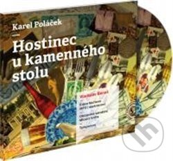 Audiokniha: Hostinec u kamenného stolu (Karel Poláček). Tympanum, 2012 Audiokniha: Hostinec u kamenného stolu (Karel Poláček). Tympanum, 2012