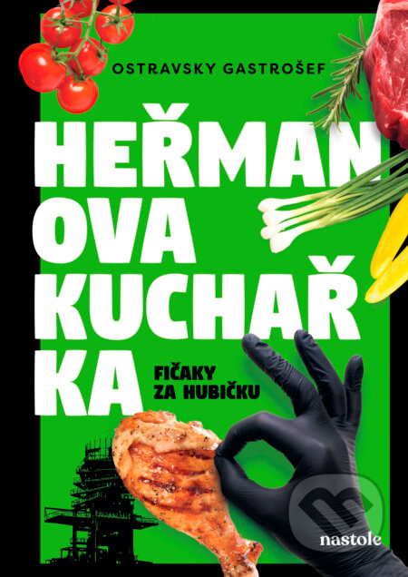 E-kniha: Heřmanova kuchařka - fičaky za hubičku (Ostravsky Gastrošef). nastole, 2026 E-kniha: Heřmanova kuchařka - fičaky za hubičku (Ostravsky Gastrošef). nastole, 2026