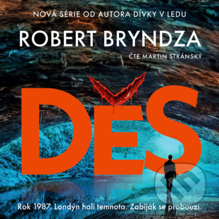 Audiokniha: Děs (Robert Bryndza). Cosmopolis, 2026 Audiokniha: Děs (Robert Bryndza). Cosmopolis, 2026