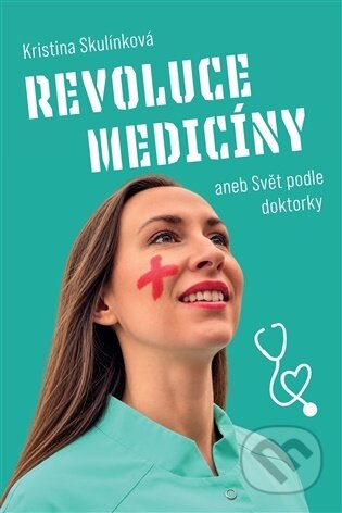 Kniha: Revoluce medicíny (Kristina Skulínková). Martin Koláček - E-knihy jedou, 2026 Kniha: Revoluce medicíny (Kristina Skulínková). Martin Koláček - E-knihy jedou, 2026