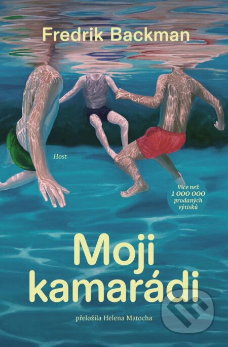 E-kniha: Moji kamarádi (Fredrik Backman). Host, 2026 E-kniha: Moji kamarádi (Fredrik Backman). Host, 2026