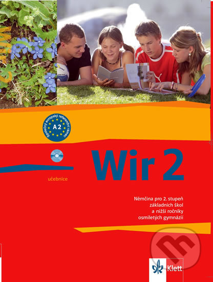 Kniha: Wir 2 - Učebnice (Giorgio Motta). Klett, 2011 Kniha: Wir 2 - Učebnice (Giorgio Motta). Klett, 2011