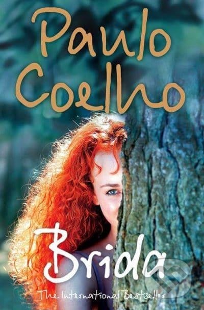 Kniha: Brida (Paulo Coelho). HarperCollins, 2009 Kniha: Brida (Paulo Coelho). HarperCollins, 2009