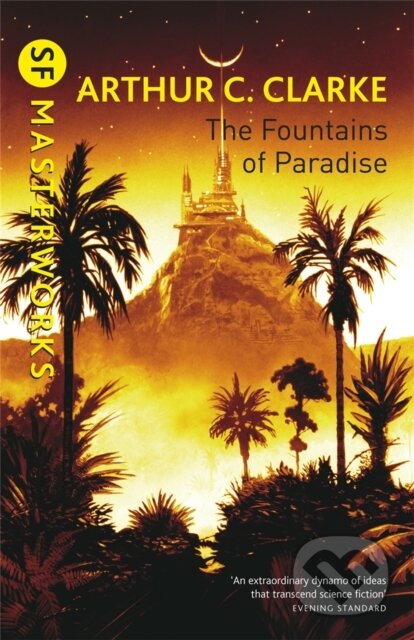 Kniha: The Fountains of Paradise (Arthur C. Clarke). Gollancz, 2000 Kniha: The Fountains of Paradise (Arthur C. Clarke). Gollancz, 2000