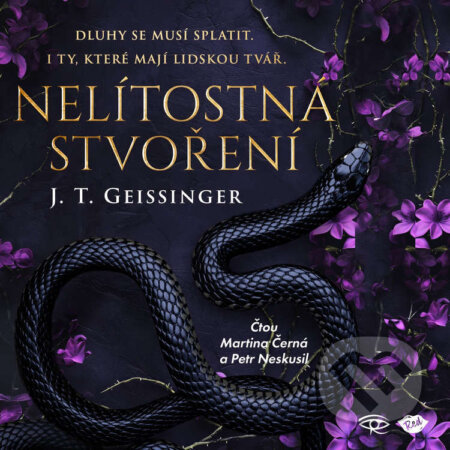Audiokniha: Nelítostná stvoření (J. T. Geissinger). Kanopa a Red, 2026 Audiokniha: Nelítostná stvoření (J. T. Geissinger). Kanopa a Red, 2026