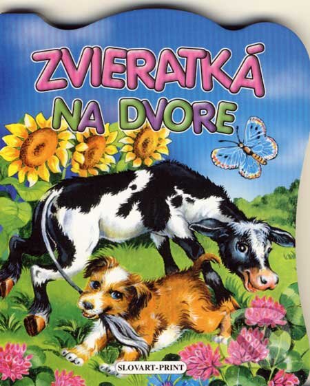 Kniha: Zvieratká na dvore (Slovart Print). Slovart Print, 2007 Kniha: Zvieratká na dvore (Slovart Print). Slovart Print, 2007
