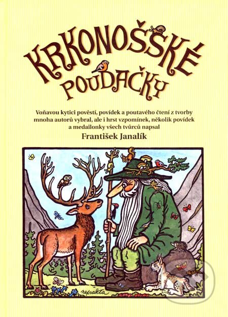 Kniha: Krkonošské poudačky (František Janalík). Plot, 2007 Kniha: Krkonošské poudačky (František Janalík). Plot, 2007