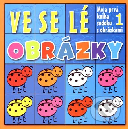 Kniha: Veselé obrázky 1 (Arkus). Arkus, 2007 Kniha: Veselé obrázky 1 (Arkus). Arkus, 2007