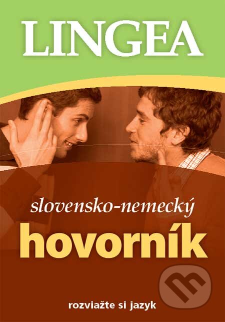 Kniha: Slovensko-nemecký hovorník (Lingea). Lingea, 2007 Kniha: Slovensko-nemecký hovorník (Lingea). Lingea, 2007