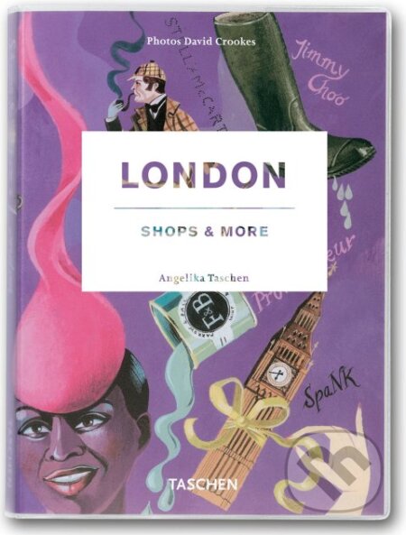 Kniha: London, Shops & More (Taschen). Taschen, 2007 Kniha: London, Shops & More (Taschen). Taschen, 2007