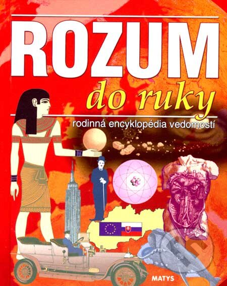 Kniha: Rozum do ruky (Matys). Matys, 2007 Kniha: Rozum do ruky (Matys). Matys, 2007