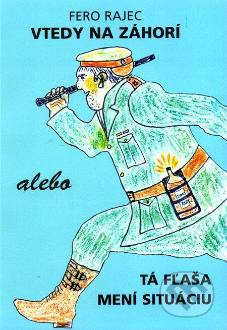 Kniha: Vtedy na Záhorí (Fero Rajec). Fero Rajec, 2005 Kniha: Vtedy na Záhorí (Fero Rajec). Fero Rajec, 2005